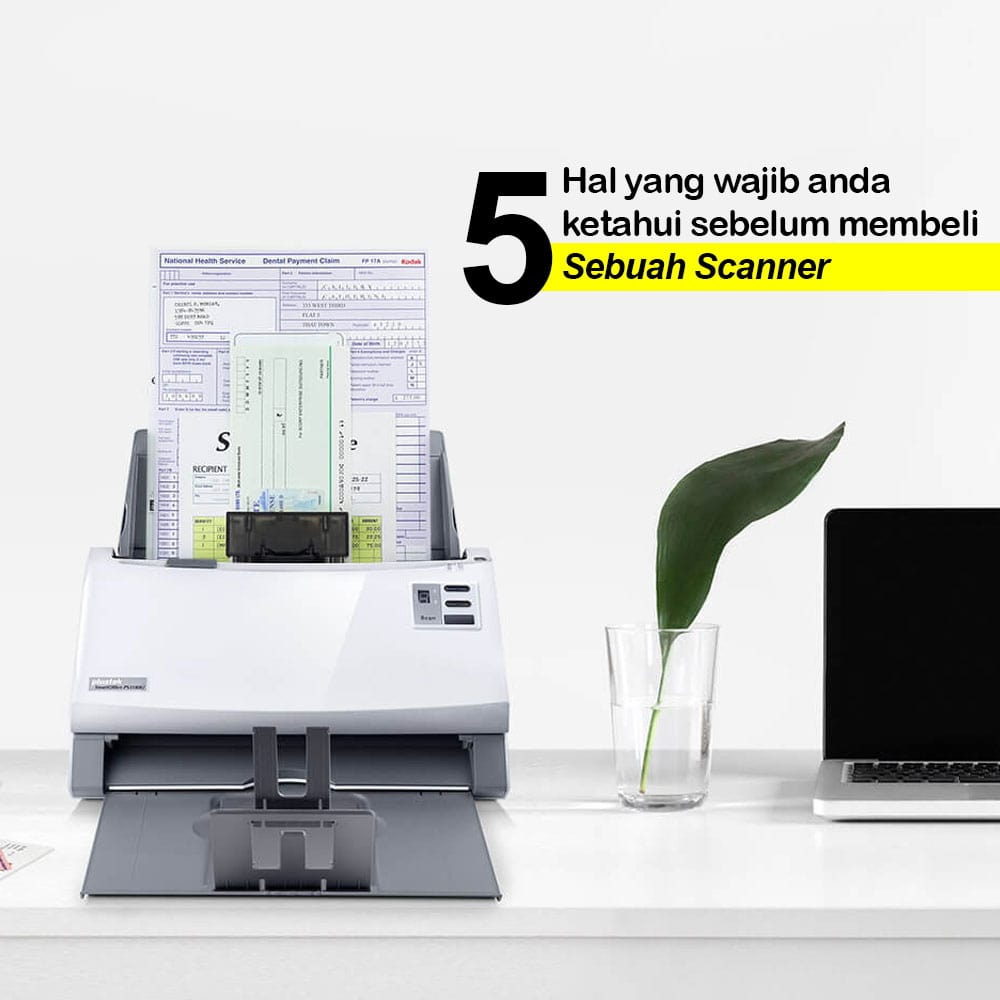 5 Hal Wajib Diketahui Sebelum Membeli Scanner - Digitalsense